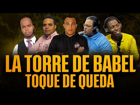 LA TORRE DE BABEL | TOQUE DE QUEDA CON LOS MAESTROS