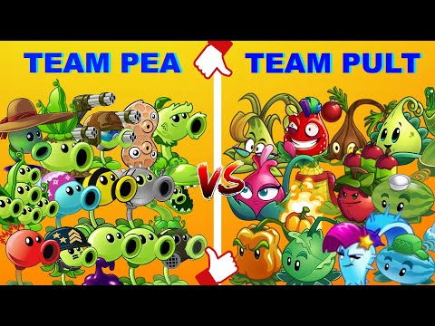 Team PEA vs Team PULT Plants - Who Will Win? - PvZ 2 Team Plant Vs Team Plant