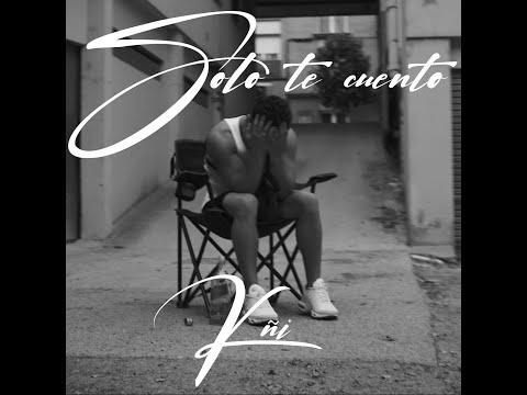 KÑI - SOLO TE CUENTO