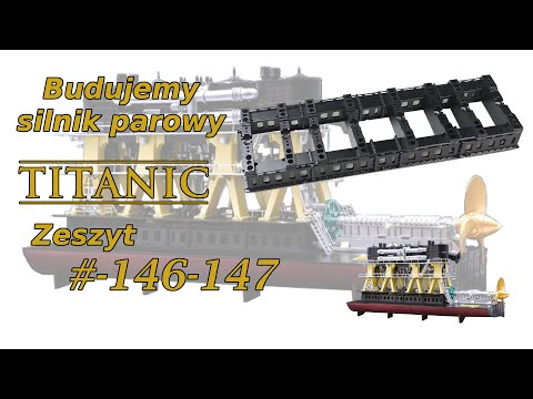 Let's build a model of the R.M.S Titanic (Steam Engine) together - Issues 146-147 hachette