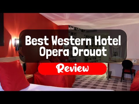 Avaliação do Best Western Hotel Opera Drouot - Este hotel em Paris vale a pena?