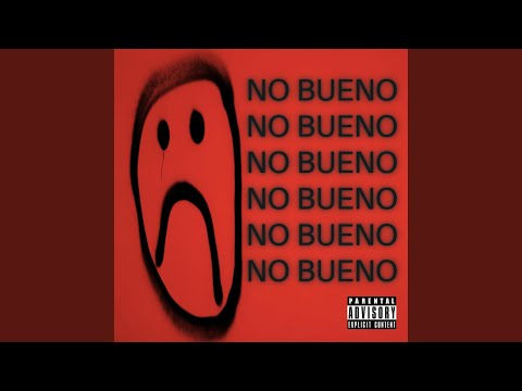 NO BUENO (feat. HD, DELACiiO & G-DIRTY)