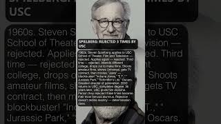 SPIELBERG REJECTED 3 TIMES BY USC 🎬🎓
