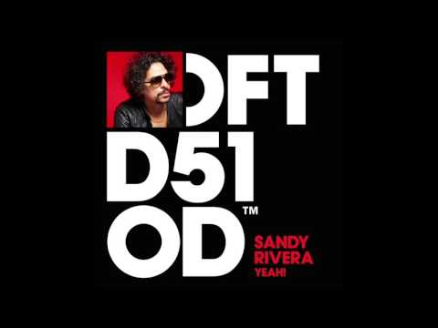 Sandy Rivera 'YEAH!' (Dub)