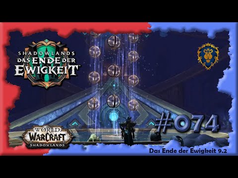 [WoW] ⚔ SL [074] Das Ende der Ewigkeit - Die Quelle soll wieder fließen [deutsch] [Let's Play]