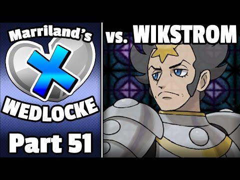 Pokémon X Wedlocke, Part 51 [Rushed Version]: Vs. Wikstrom