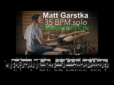 Matt Garstka | 35 BPM Solo | Transcription
