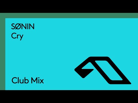 SØNIN - Cry (Club Mix)