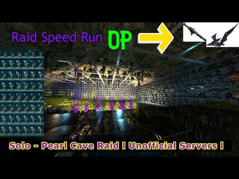 ARK - Raiding Pearl Cave l Unofficial l - Solo Raid