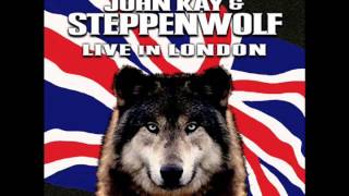 John Kay & Steppenwolf "Born To Be Wild"