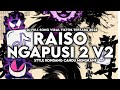 DJ RAISO NGAPUSI 2 WINGI ATIKU RAISO NGAPUSI STYLE KONDANG CANDU MENGKANE VIRAL TERBARU 2026