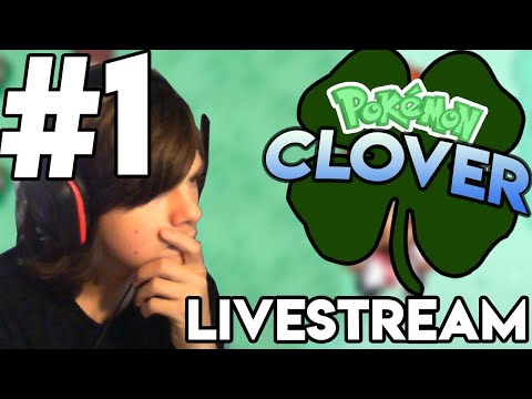 Pokemon Clover #1 - LIVE