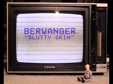 Berwanger // Slutty Skin // Doghouse Records // Official video