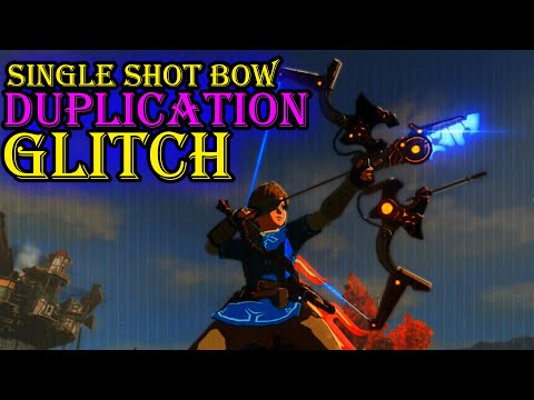 SINGLE SHOT BOW DUPLICATION GLITCH - The Legend Of Zelda: Breath Of The Wild