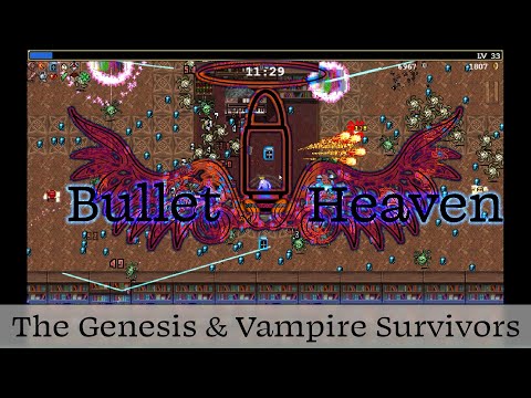 Bullet Heaven Part 1: The Genesis & Vampire Survivors