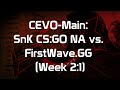 CEVO-Main: SnK CS:GO NA vs. FirstWave.GG ...