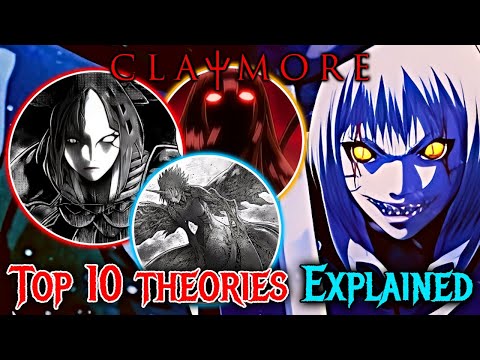 Top 10 Insane Theories On Claymore Anime That Will Bend The Mind Of Every Fan - Explained