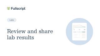 Labs: Review and share lab results | Provider support