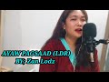 AYAW PAGSAAD (LDR) Cover and lyrics by; Zan Lodz