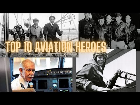 Top 10 Aviation Heroes of All Time 👨‍✈️
