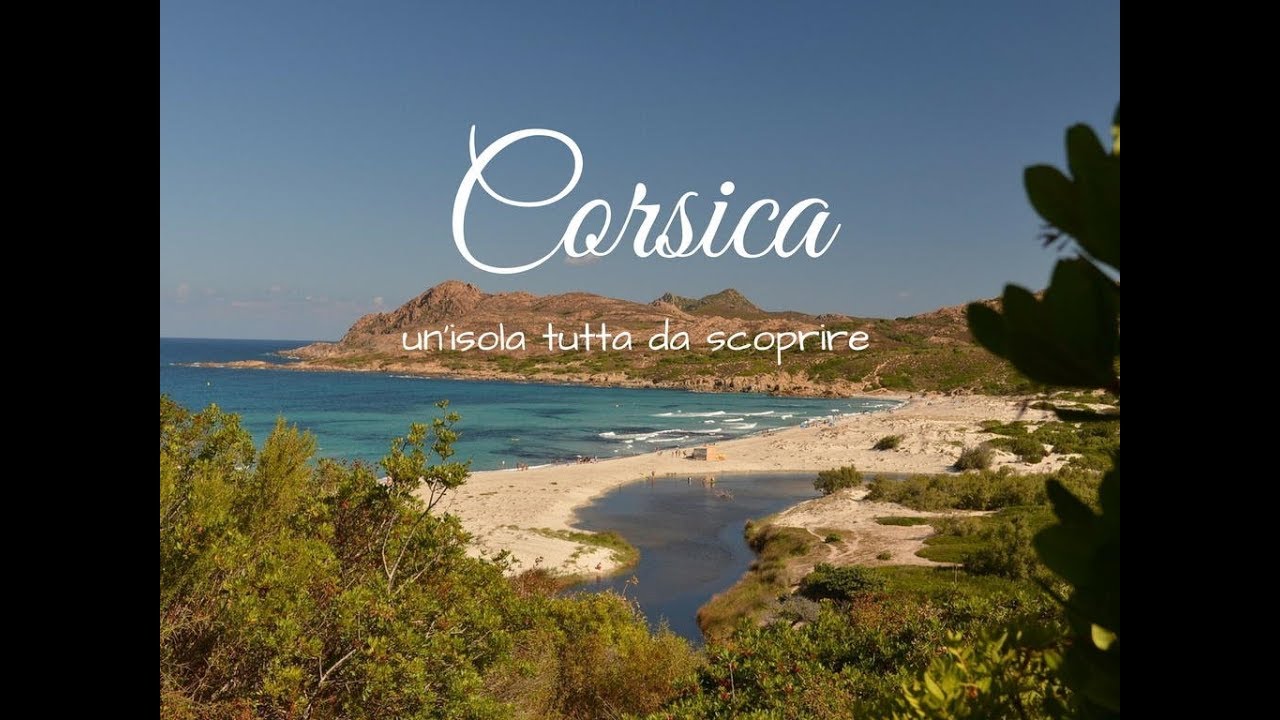 Corsica: un’isola tutta da scoprire