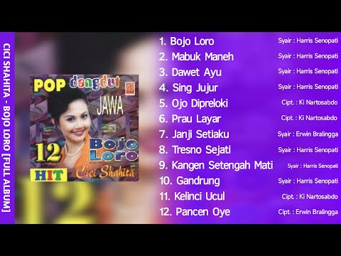 12 Hit Pop Dangdut Jawa Cici Shahita - Bojo Loro (Low Quality)