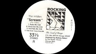 The H Men   Scream Radio Mix