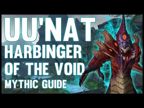 Uu'nat, Harbinger of the Void Mythic Guide - FATBOSS