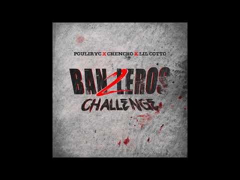 Pouliryc, Chencho y Lil Cotto - Ban2leros (Challenge)