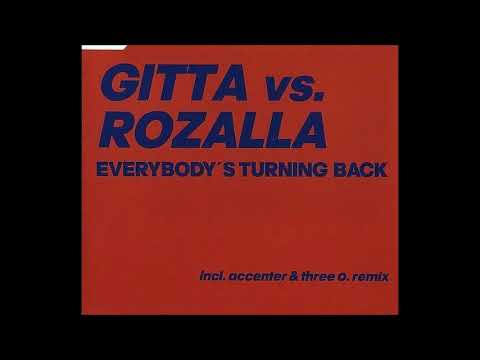 Gitta vs  Rozalla :  Everybody's Turning Back ( Extended )