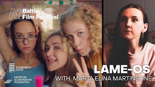Lame-Os Film Talk: New York Baltic Film Festival