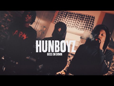 HUNBOYZ - BUSS EM DOWN (Official Video) ShotBy| @GILLACAMPRODUCTION