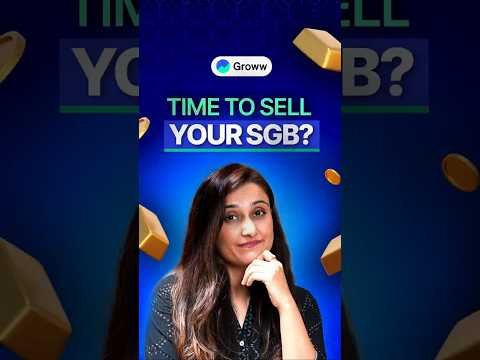 Should you sell your SGB now?