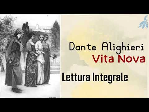 Dante Alighieri - Vita Nuova (Audiolibro Integrale)