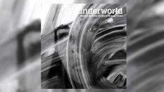 Underworld - EB Radio Podcast (15.02.2016)
