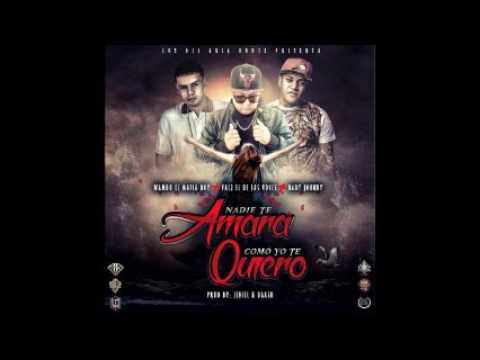 Wambo El Mafiaboy Ft. Val2 Y Baby Johnny – Nadie Te Amará Como Yo Te Quiero (Prod. Jeriel & Daash)