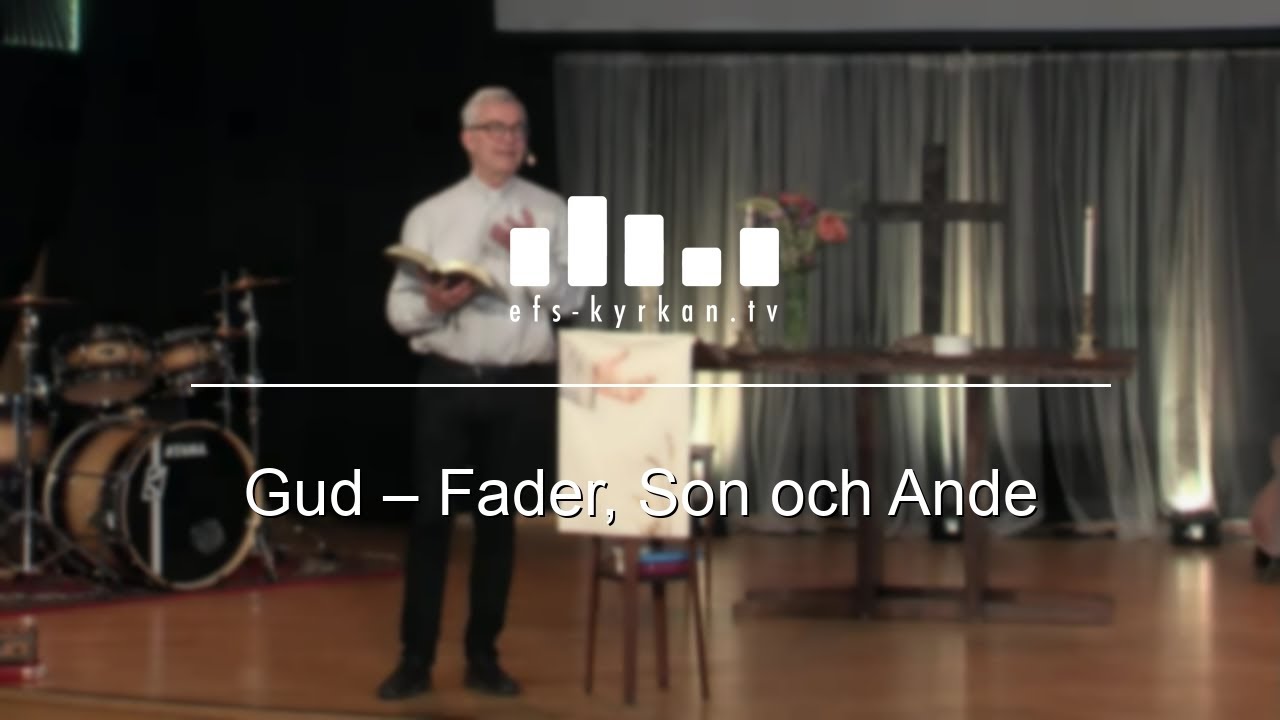 Gud – Fader, Son och Ande