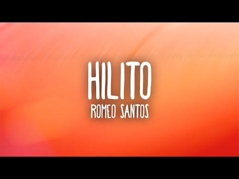 Romeo Santos - Hilito (Letra/Lyrics)
