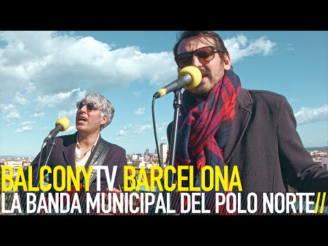 LA BANDA MUNICIPAL DEL POLO NORTE - CALOR (BalconyTV)