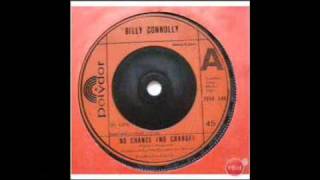 Billy Connolly - &quot;No Chance (No Charge)&quot;