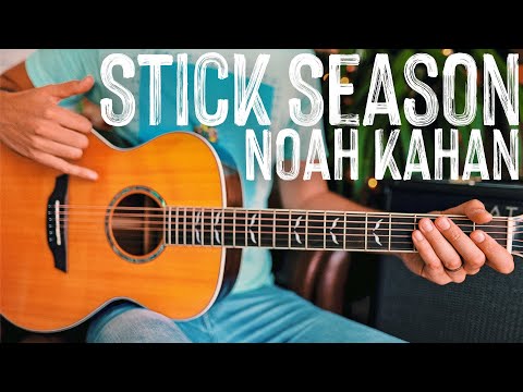 Stick Season Noah Kahan Guitar Tutorial // Stick Season Guitar Lesson 