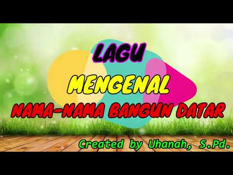 Lagu Mengenal Bangun Datar