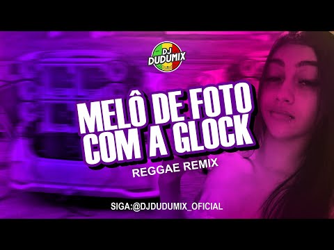 🇯🇲🔥MELÔ DE FOTO COM A GLOCK #reggaeremix #reggae #reggaefunk #reggaeparedao
