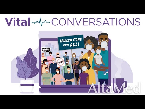 Anti-Racism and Health Equity | AltaMed Vital Conversations