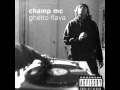 Champ MC - Cruzin' 