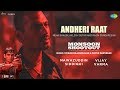 Andheri Raat Nawazuddin Vijay Monsoon Shootout Neha Bhasin Aklesh Sutar Rajiv Sundaresan
