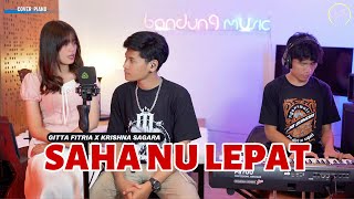 Download lagu SAHA NU LEPAT - GITTA FITRIA X KRISHNA SAGARA [COVER PIANO] mp3