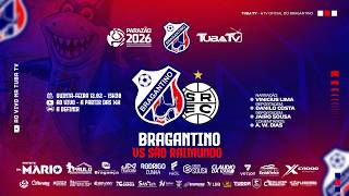 BRAGANTINO X SAO RAIMUNDO - QUINTA RODADA PARAZAO 2026