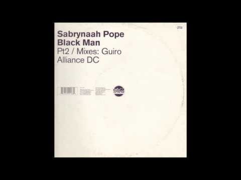 (2000) Sabrynaah Pope - Black Man [Alliance DC Vocal Strut RMX]