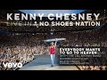 Kenny Chesney - Everybody Wants to Go to Heaven (Live With Zac Brown Band) (Audio)